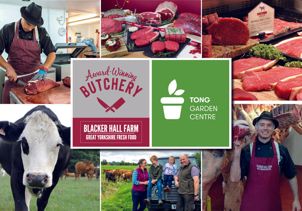 PARTNERSHIP WITH TONG GARDEN CENTRE Blacker Hall Farm