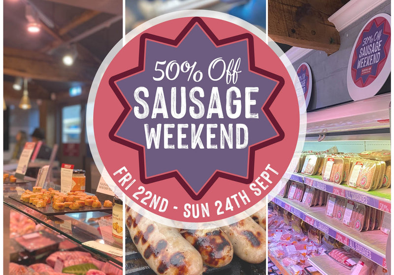50% OFF Sausage Weekend