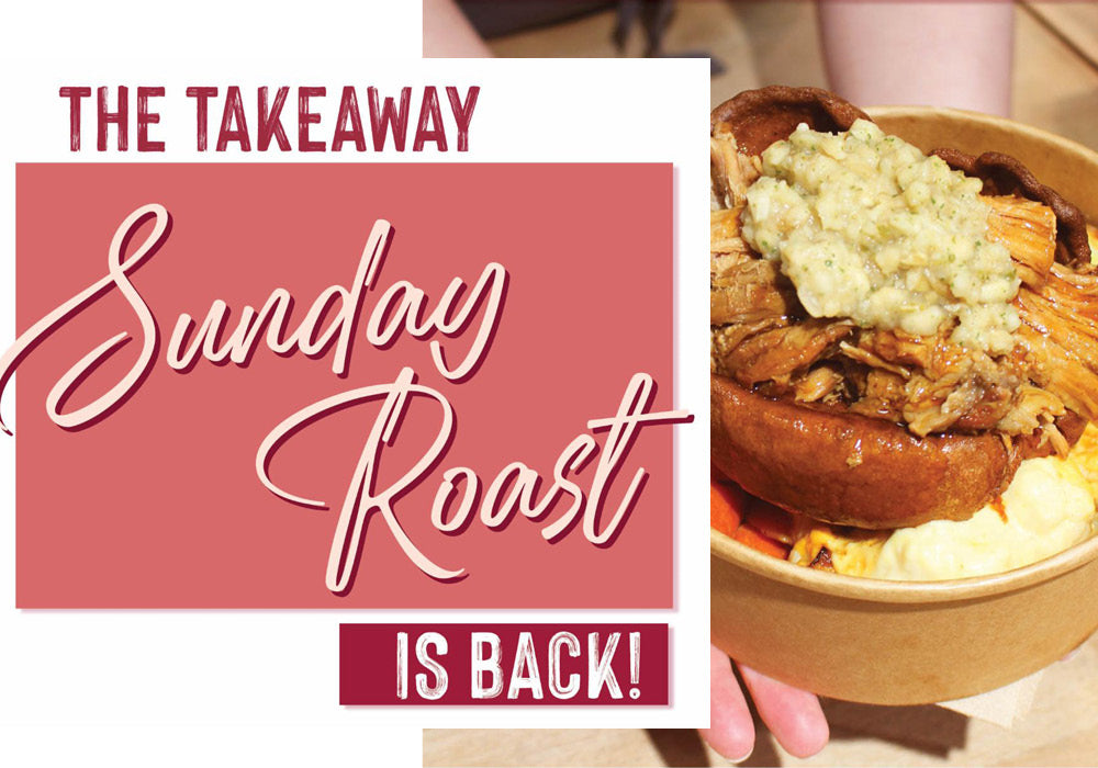 Takeaway Sunday Roasts are BACK!