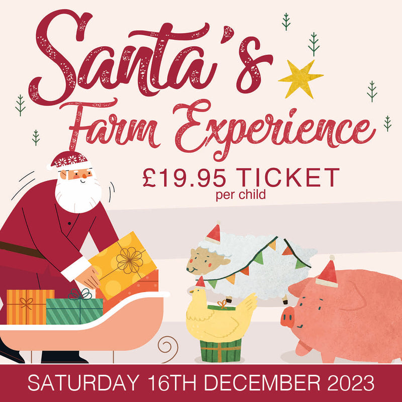 Santa's Farm Experience - Sat 16th December